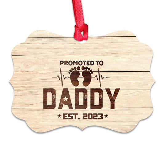 Father Gift Promoted To Daddy Metal Ornament - Christmas Ornament - Christmas Gift