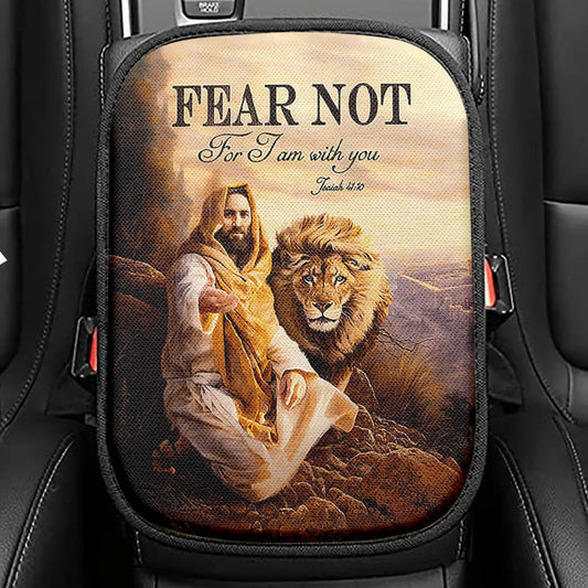 Fear Not For I Am With You Isaiah 4110 Bible Verse Seat Box Cover, Bible Verse Car Center Console Cover, Scripture Car Interior Accessories