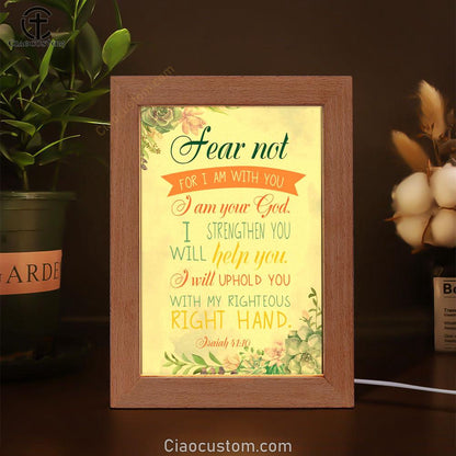 Fear Not For I Am With You Isaiah 4110 Bible Verse Wooden Lamp Art - Bible Verse Wooden Lamp - Scripture Night Light
