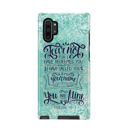 Fear Not For I Have Redeemed You Isaiah 431 Bible Verse Phone Case - Scripture Phone Cases - Iphone Cases Christian