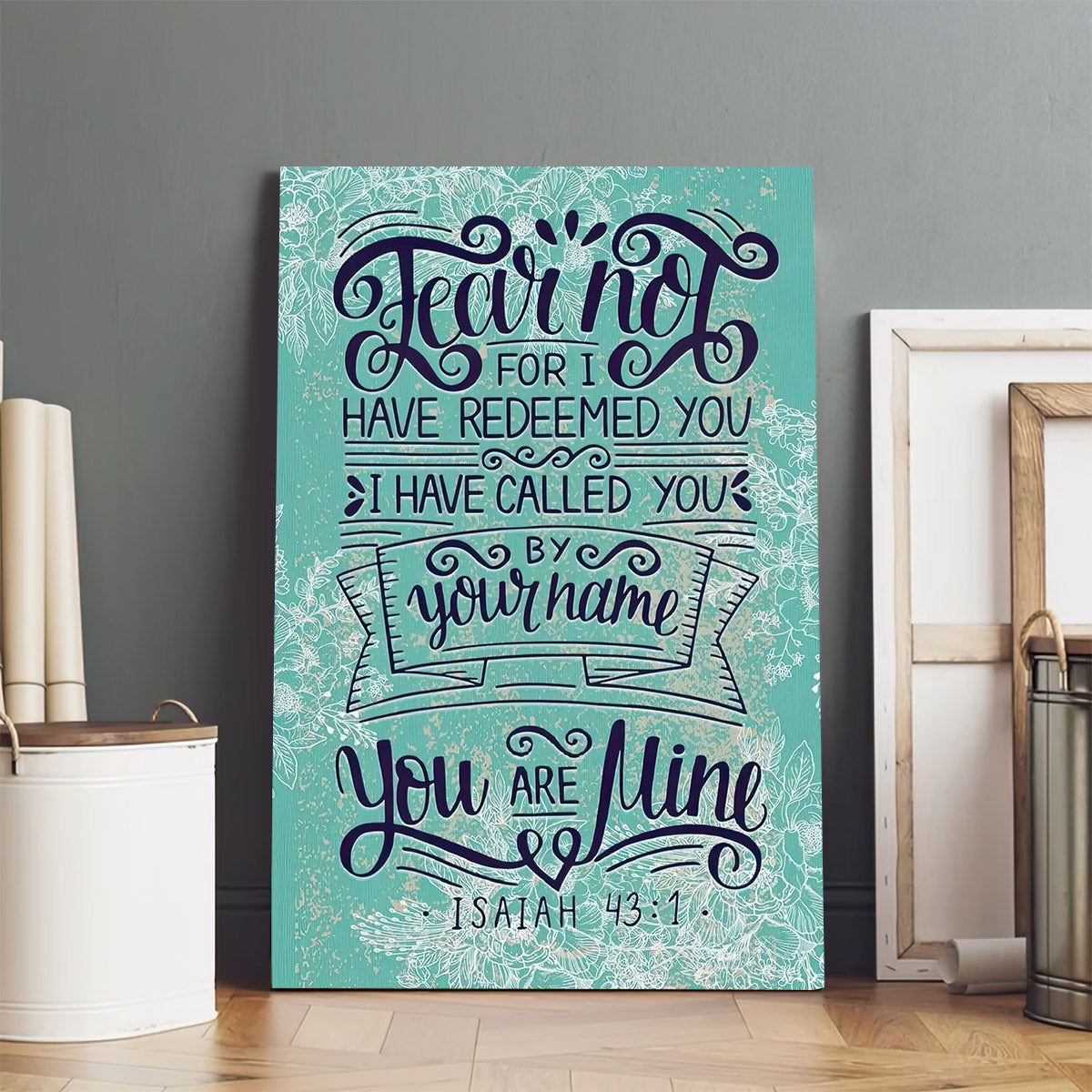 Fear Not For I Have Redeemed You Isaiah 431 Bible Verse Wall Art Canvas