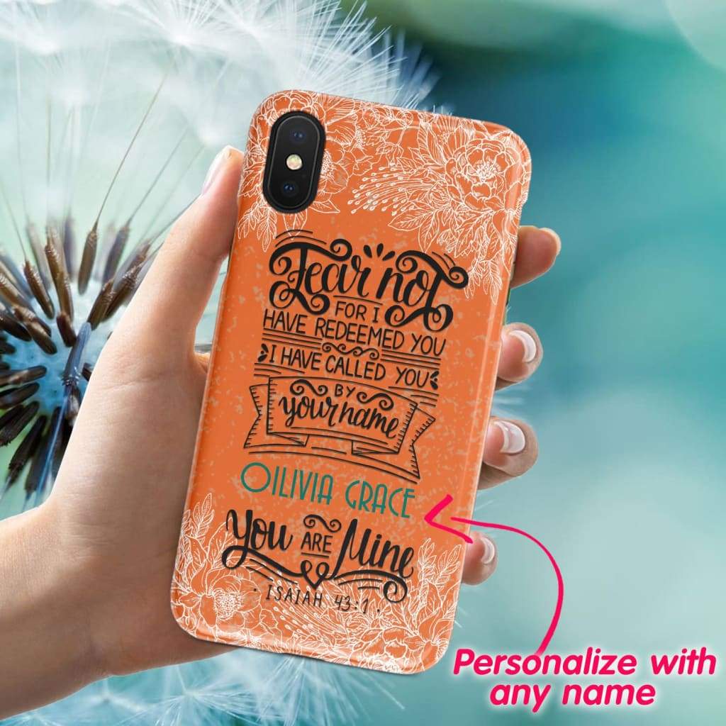 Fear Not For I Have Redeemed You Personalized Name Iphone Case - Bible Verse Phone Cases Samsung