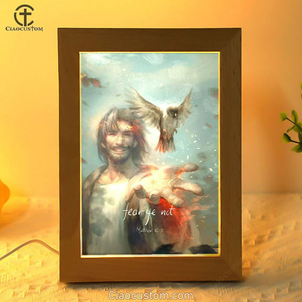 Fear Ye Not Frame Lamp - Jesus Christ Frame Lamp Pictures - Christian Wall Art - Jesus Frame Lamp Art