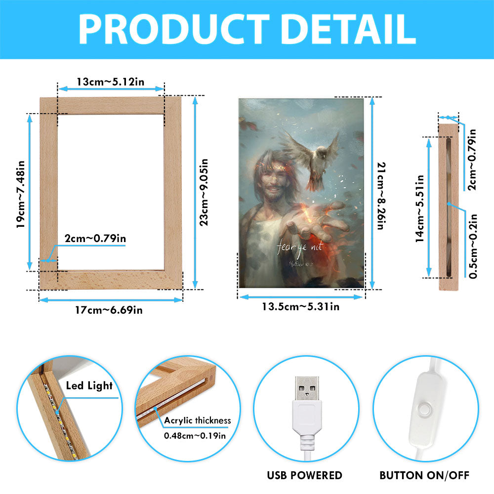 Fear Ye Not Frame Lamp - Jesus Christ Frame Lamp Pictures - Christian Wall Art - Jesus Frame Lamp Art