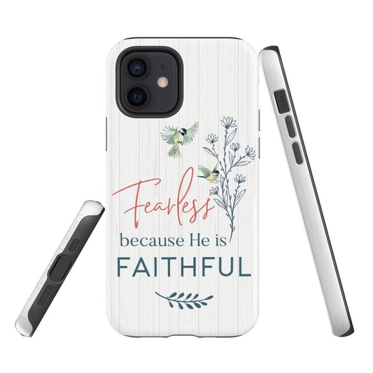 Fearless Because He Is Faithful Christian Phone Case - Bible Verse Phone Cases Samsung