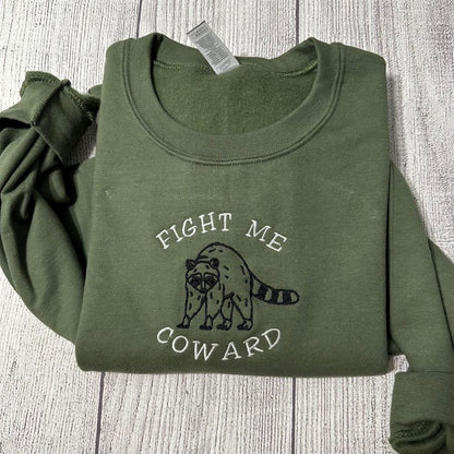 Fight Me Coward Raccoon Embroidered Sweatshirt, Women's Embroidered Sweatshirts