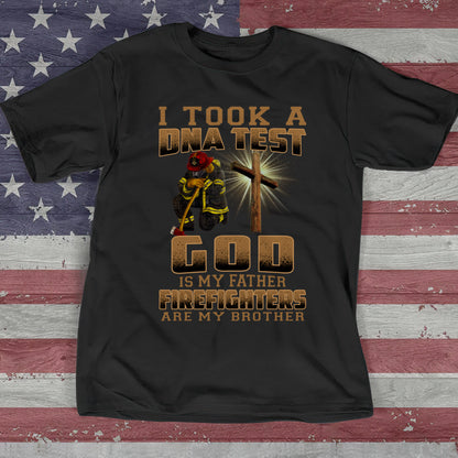 I Tool A Dna Test Gid Is My Father Firefighters Are My Brother - Cool Christian Shirts For Men & Women - Ciaocustom