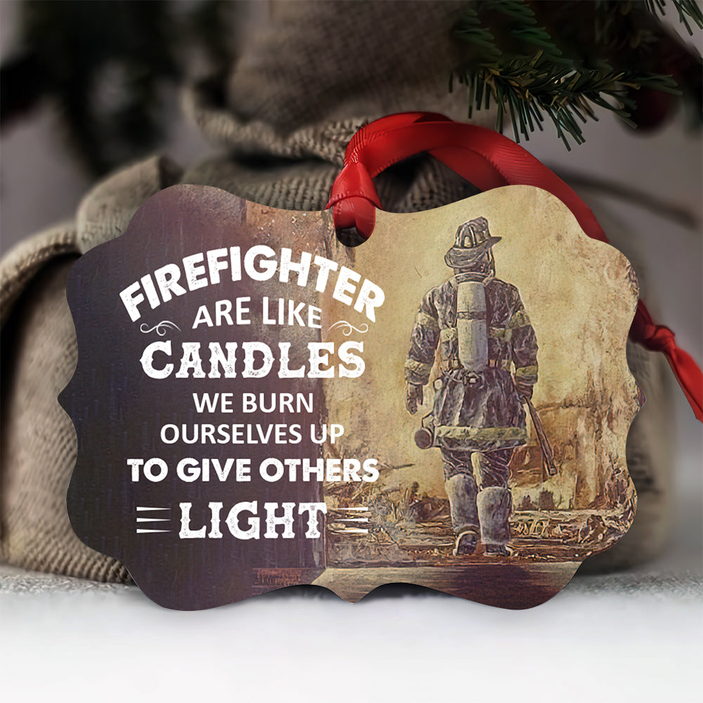 Firefighters Are Like Candles Metal Ornament - Christmas Ornament - Christmas Gift