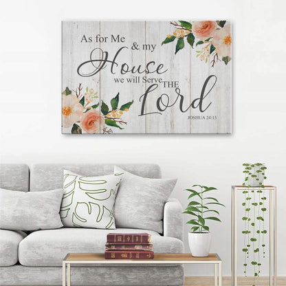 Floral, Joshua 2415 As For Me And My House We Will Serve The Lord Wall Art Canvas - Religious Wall Decor