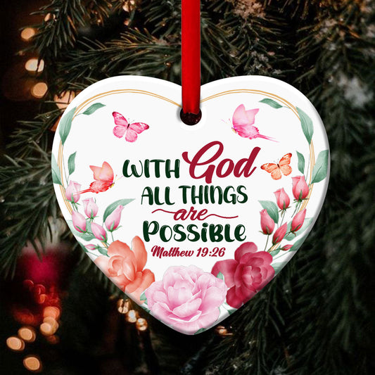 Flower And Butterfly Ceramic Heart Ornament - All Things Are Possible Through Christ