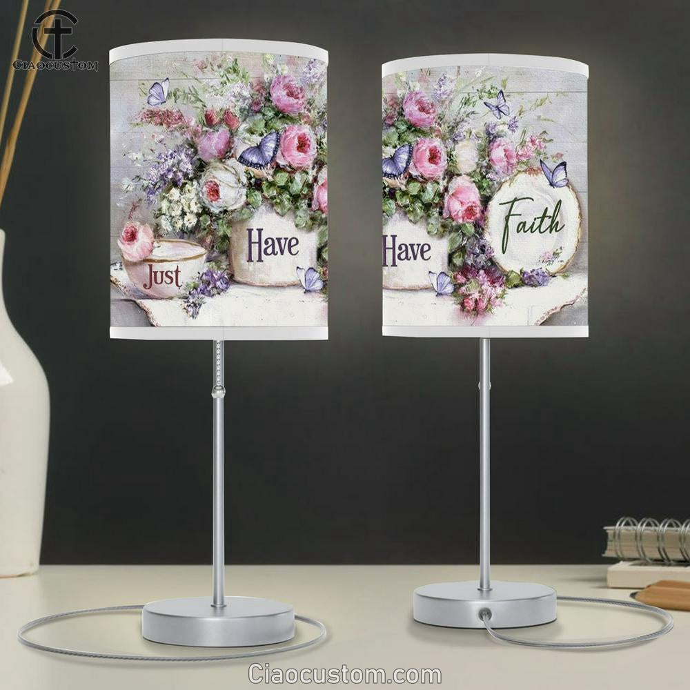 Flower Garden Just Have Faith Table Lamp