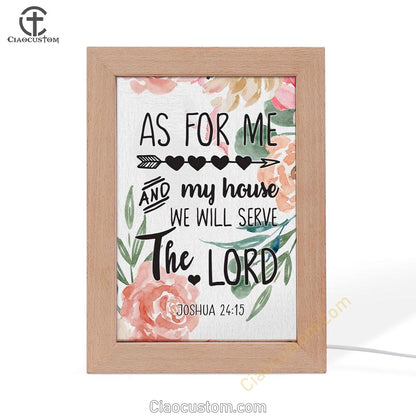 Flower Painting As For Me And My House Joshua 2415 Frame Lamp Prints - Bible Verse Wooden Lamp - Scripture Night Light