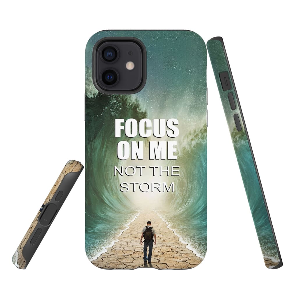 Focus On Me Not The Storm Phone Case - Bible Verse Phone Cases Samsung