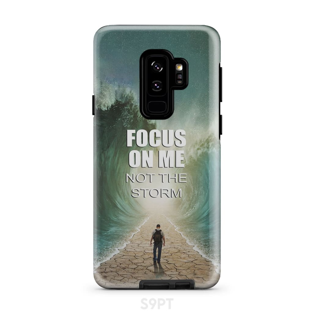 Focus On Me Not The Storm Phone Case - Bible Verse Phone Cases Samsung