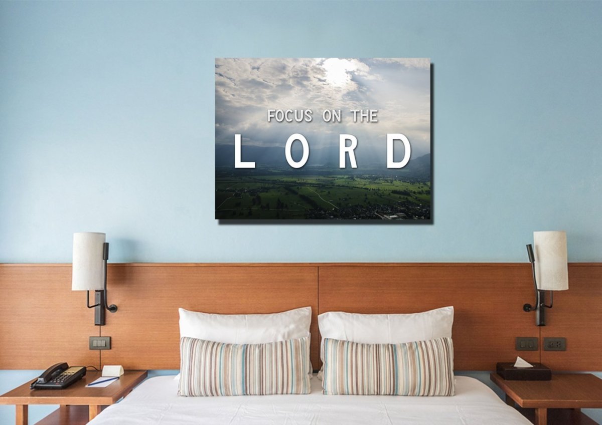 Focus On The Lord Wall Art Canvas Print - Christian Canvas Wall Art