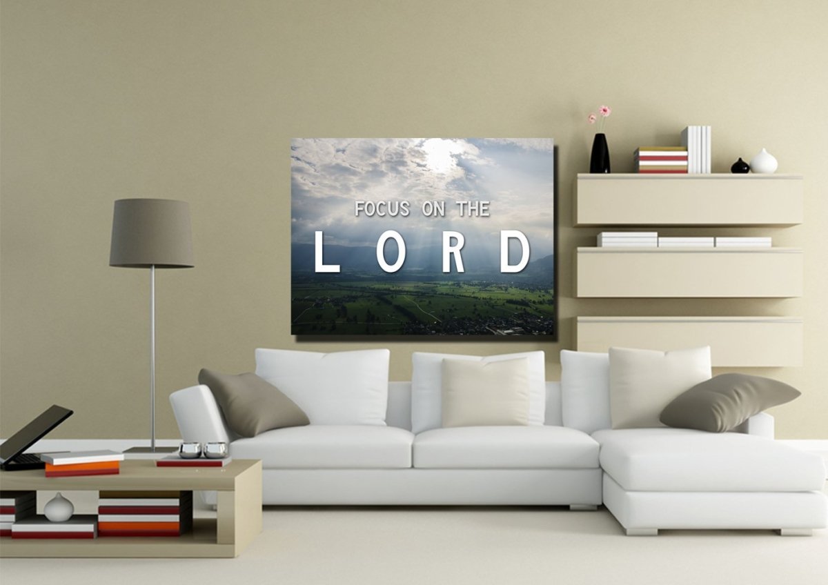 Focus On The Lord Wall Art Canvas Print - Christian Canvas Wall Art