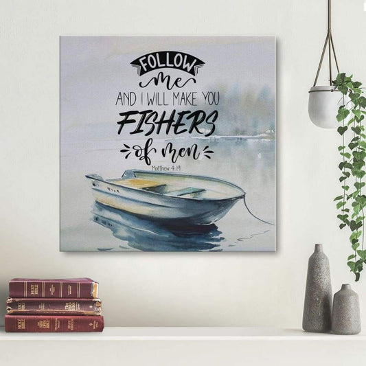 Follow Me And I Will Make You Fishers Of Men Canvas Wall Art - Christian Wall Art - Religious Wall Decor