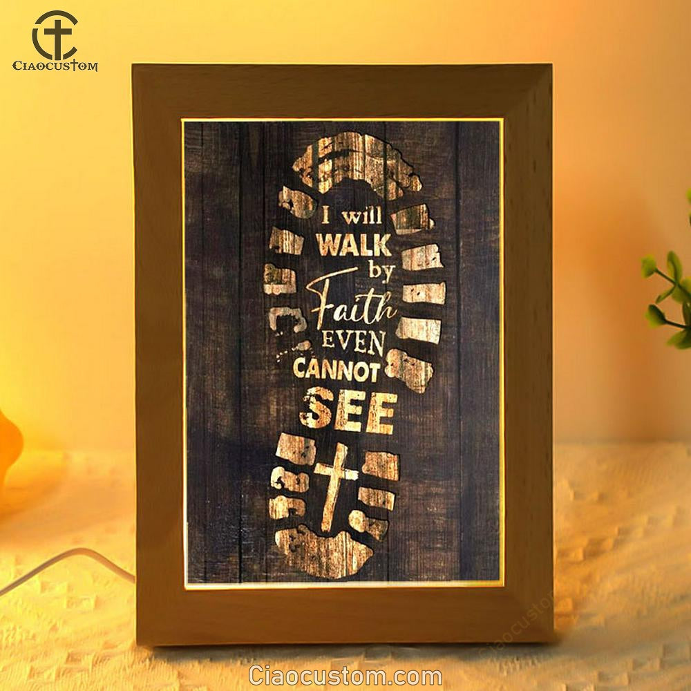 Footprint Cross I Will Walk By Faith Even Cannot See Frame Lamp