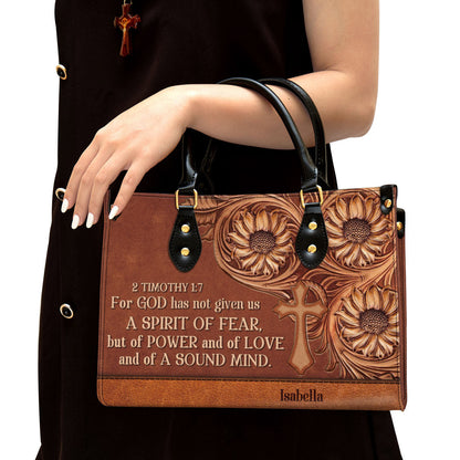 For God Has Given Us A Spirit Of Power And Of Love Leather Bag - Custom Name Cross Leather Handbag - Christian Gifts For Women