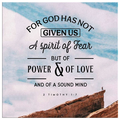 For God Has Not Given Us A Spirit Of Fear 2 Timothy 17 Canvas Wall Art - Bible Verse Wall Art - Christian Decor