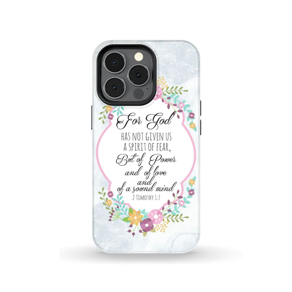 For God Has Not Given Us A Spirit Of Fear 2 Timothy 17 Floral Bible Verse Phone Case - Bible Verse Phone Cases Samsung