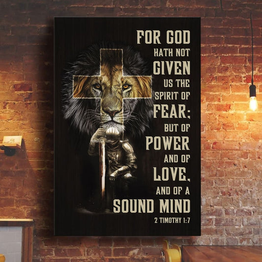 For God Hath Not Given Us The Spirit Of Fear 2 Timothy 17 Canvas Art - Bible Verse Canvas - Scripture Wall Art
