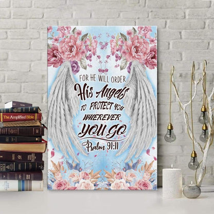 For He Will Order His Angels To Protect You Psalm 9111 Bible Verse Canvas Art - Bible Verse Canvas - Scripture Wall Art