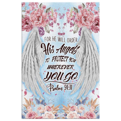 For He Will Order His Angels To Protect You Psalm 9111 Bible Verse Canvas Art - Bible Verse Canvas - Scripture Wall Art