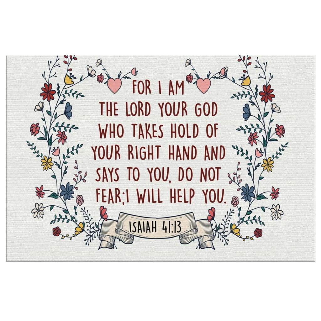 For I Am The Lord Your God Isaiah 4113 Bible Verse Wall Art Canvas - Religious Wall Decor