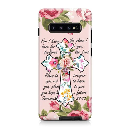 For I Know I Have Plans I Have For You Jeremiah 2911 Christian Phone Case