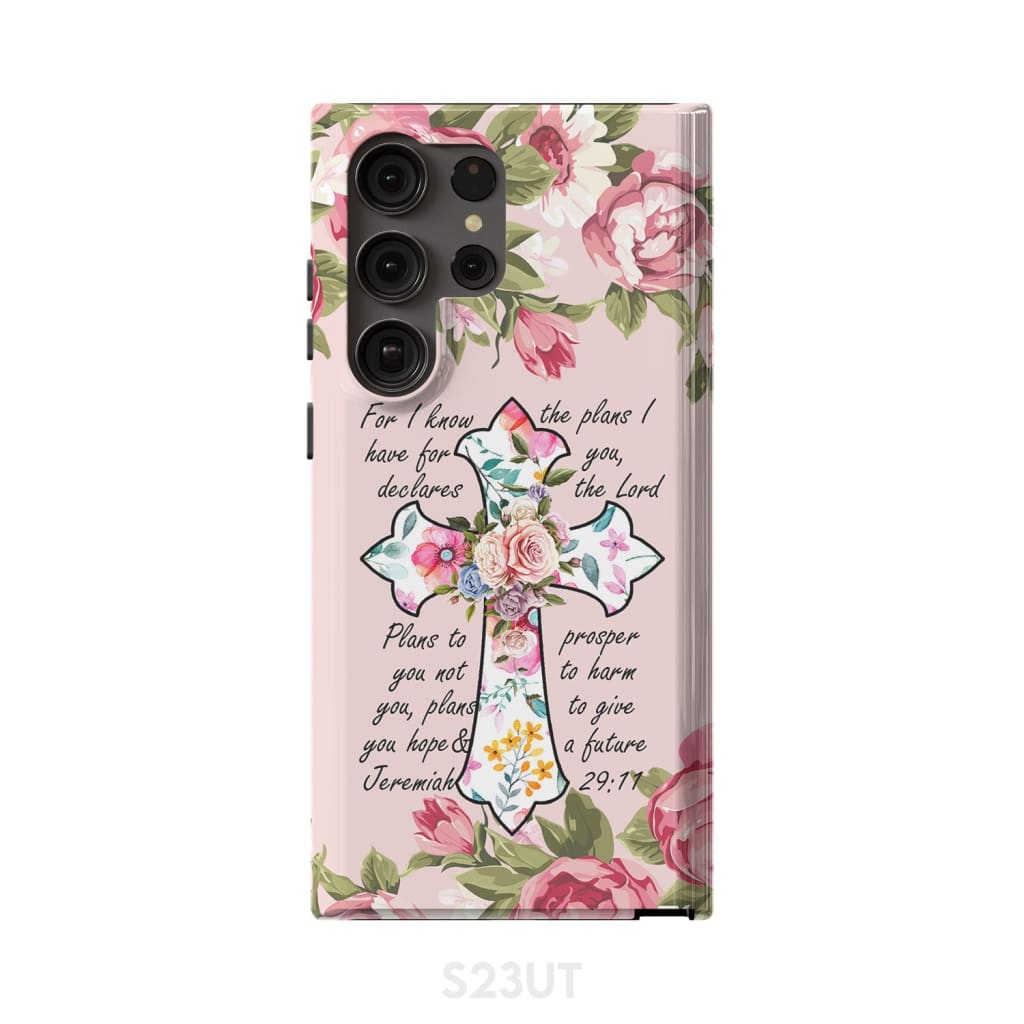 For I Know I Have Plans I Have For You Jeremiah 2911 Christian Phone Case