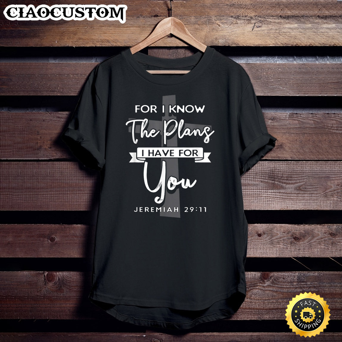 For I Know The Plans I Have For You Jeremiah 29 11 I Jesus Unisex T Shirt - Men Women T-Shirts