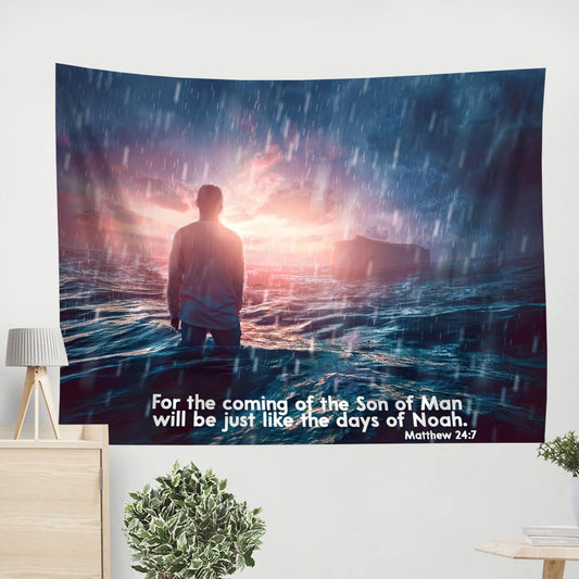 For The Coming Of The Son Of Man Matthew 24 7 - Christian Tapestry Wall Hanging - Tapestry Of Jesus
