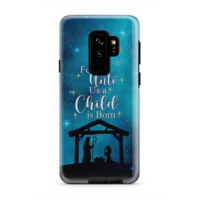 For Unto Us A Child Is Born Christmas Phone Case - Bible Verse Phone Cases Samsung