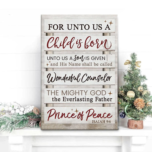 For Unto Us A Child Is Born Isaiah 9 6 Christmas Wall Art Canvas Print