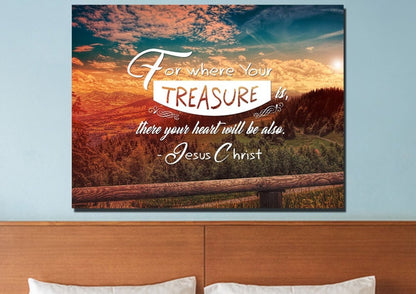 For Where Your Treasure Is There Your Heart Is Wall Art Canvas Print - Christian Canvas Wall Art