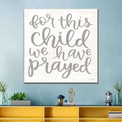 For this Child We Have Prayed Square Canvas Wall Art - Bible Verse Wall Art Canvas - Religious Wall Hanging