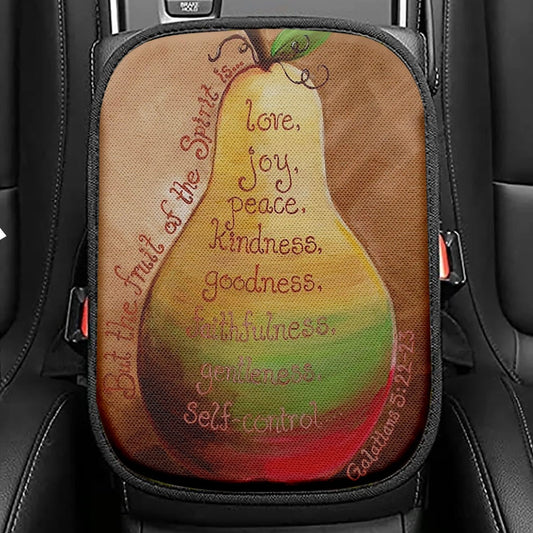 Fruits Of The Spirit On A Pear Galatians 5 22 23 Seat Box Cover, Christian Car Center Console Cover
