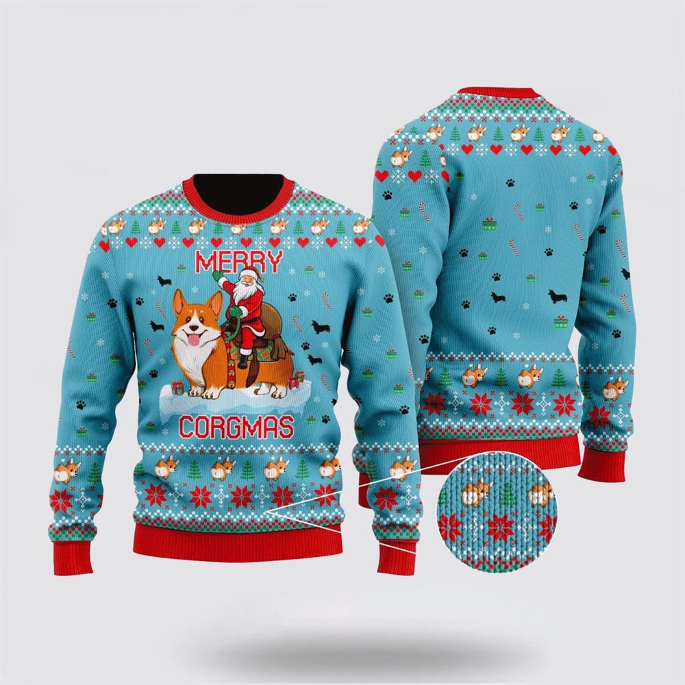 Funny Dog & Santa Claus Merry Corgmas Christmas Ugly Christmas Sweater For Men And Women, Gift For Christmas, Best Winter Christmas Outfit