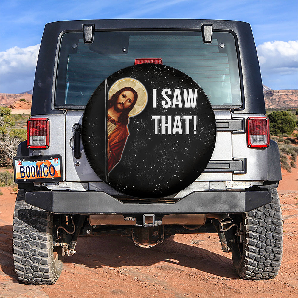 Funny I Saw That Jesus Car Spare Tire Covers - Gift For Campers