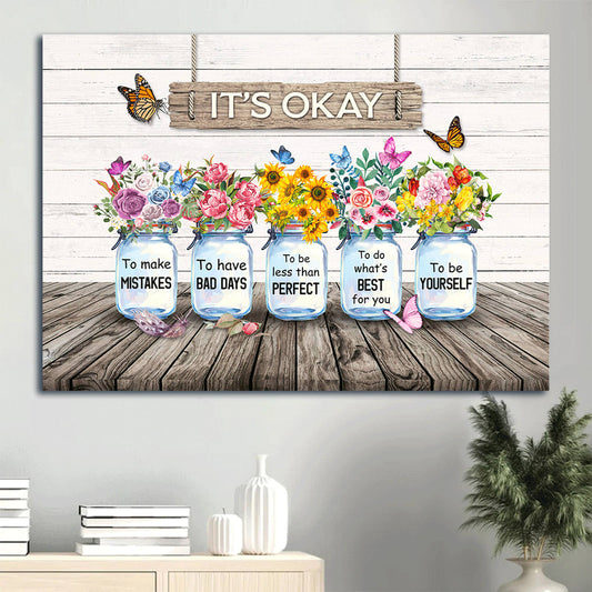 Garden Flower Mason Jars Flower Painting It's Okay To Be Yourself Canvas Wall Art - Christian Wall Decor