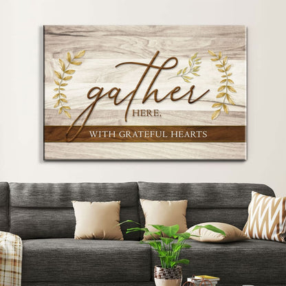 Gather Here With Grateful Hearts, Thanksgiving Wall Art Canvas - Religious Wall Decor