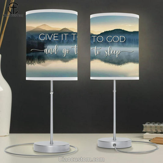 Give It To God And Go To Sleep Lamp Art Table Lamp - Mountain Christian Lamp Art - Bible Verse Lamp Art