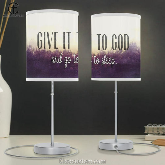 Give It To God And Go To Sleep Table Lamp For Bedroom - Bible Verse Lamp Art - Christian Table Lamp Prints