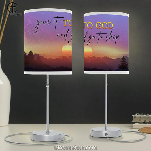 Give It To God And Go To Sleep Table Lamp For Bedroom - Mountain Sunset Christian Lamp Art - Christian Room Decor