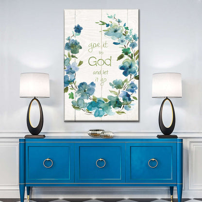Give It To God Wreath Canvas Wall Art - Christian Wall Decor Art - Religious Wall Decor
