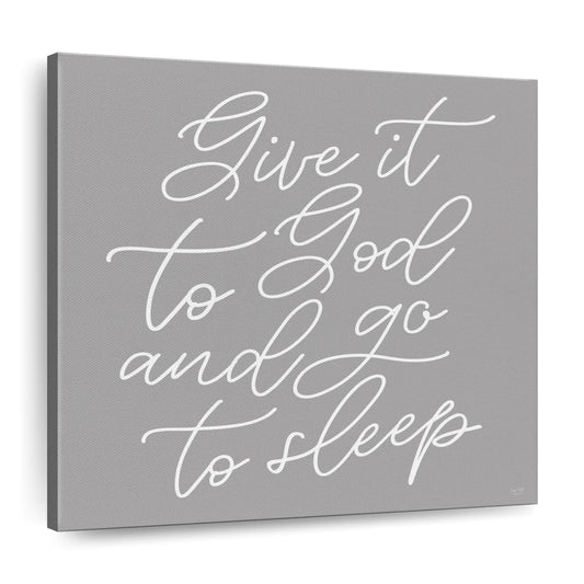 Give It to God Square Canvas Wall Art - Christian Wall Decor - Christian Wall Hanging