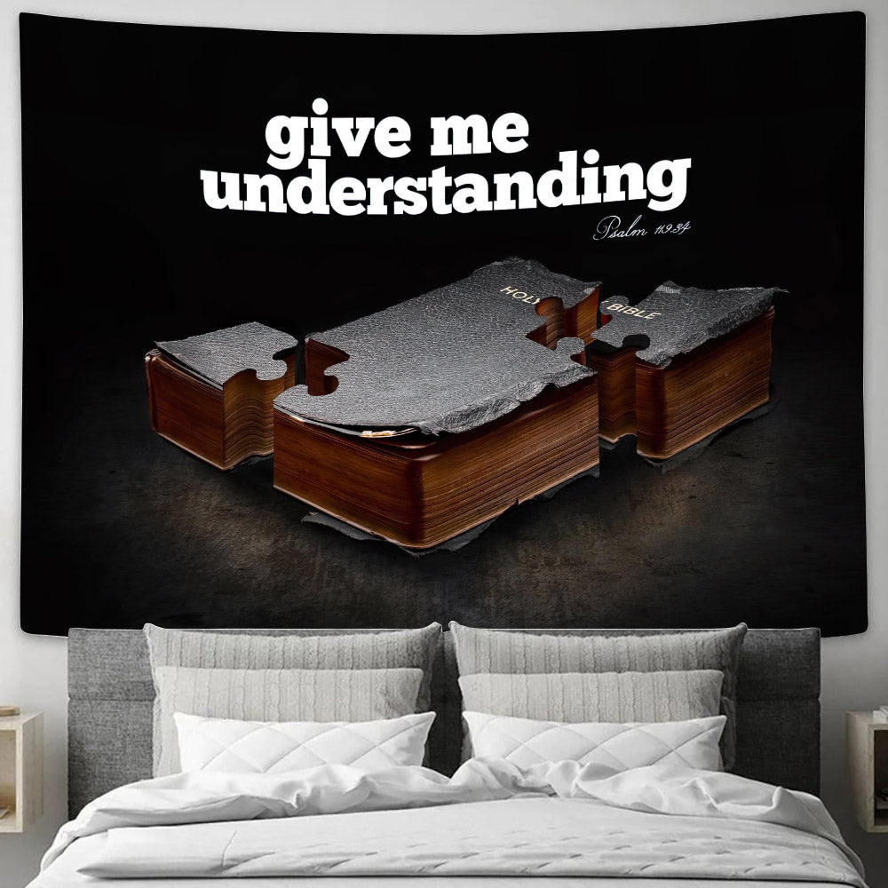 Give Me Understanding Psalm 119 34 - Religious Tapestry - Jesus Christ Tapestry