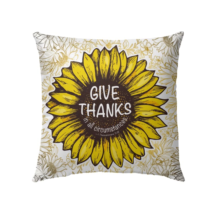 Give Thanks In All Circumstances 1 Thessalonians 518 Bible Verse Pillow