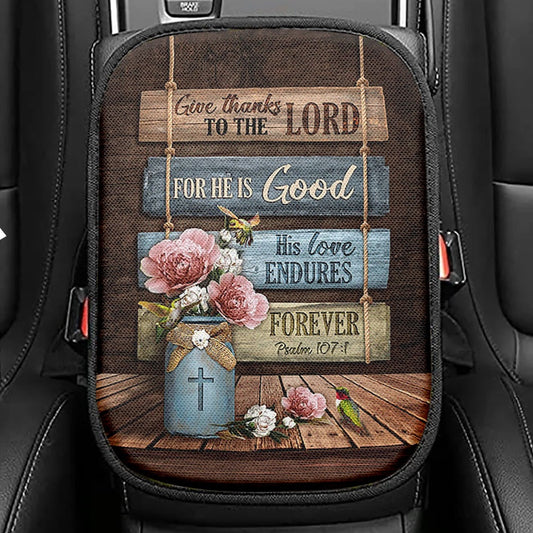 Give Thanks To The Lord Garden Roses Hummingbird Seat Box Cover, Bible Verse Car Center Console Cover, Christian Inspirational Car Armrest Cover